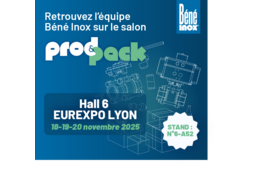 Béné Inox sera présent au salon Prod&Pack 2025