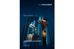 Le nouveau catalogue FAULHABER 2017 vient de paraître