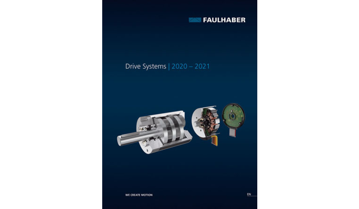 Le nouveau catalogue FAULHABER 2020 - 2021 vient de sortir